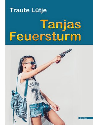 cover image of Tanjas Feuersturm